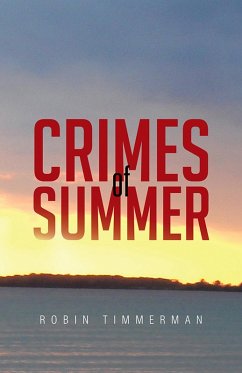 Crimes of Summer (eBook, ePUB) - Timmerman, Robin