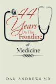 44 Years on the Frontline of Medicine (eBook, ePUB)