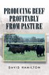 Producing Beef Profitably from Pasture... - Bild 1