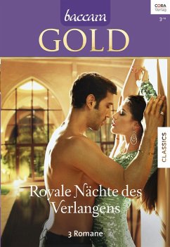 Baccara Gold Bd.4 (eBook, ePUB) - Sellers, Alexandra; Celmer, Michelle; Gold, Kristi