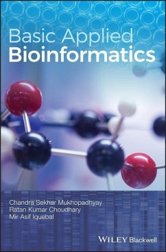 Basic Applied Bioinformatics (eBook, PDF) - Mukhopadhyay, Chandra Sekhar; Choudhary, Ratan Kumar; Iquebal, Mir Asif