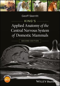 King's Applied Anatomy of the Central Nervous System of Domestic Mammals (eBook, PDF) - Skerritt, Geoff