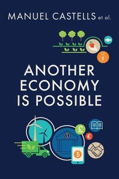 Another Economy is Possible (eBook, ePUB) - Castells, Manuel