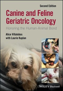 Canine and Feline Geriatric Oncology (eBook, ePUB) - Villalobos, Alice; Kaplan, Laurie
