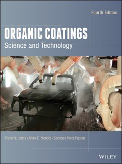 Organic Coatings (eBook, ePUB) - Jones, Frank N.; Nichols, Mark E.; Pappas, Socrates Peter