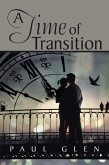 A Time of Transition (eBook, ePUB) A Time of Transition (eBook, ePUB)
