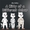 A Kitty of a Different Colour (eBook,... - Bild 1