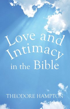 Cover Love and Intimacy in the Bible (eBook, ePUB)