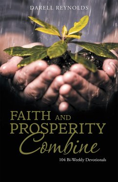 Faith and Prosperity Combine (eBook, ePUB) - Reynolds, Darell