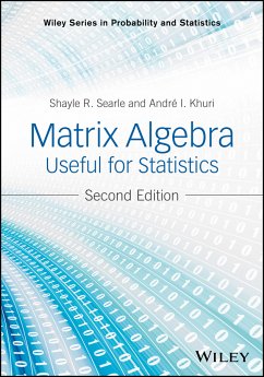 Matrix Algebra Useful for Statistics (eBook, ePUB) - Searle, Shayle R.; Khuri, Andre I.