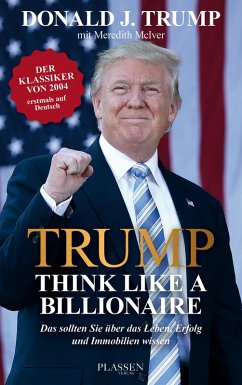 Trump: Think like a Billionaire (eBook, ePUB) - Trump, Donald J.