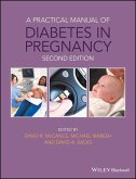 A Practical Manual of Diabetes in Pregnancy (eBook, PDF)