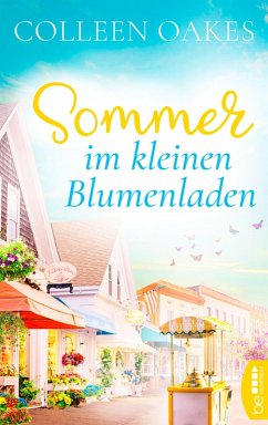 Sommer im kleinen Blumenladen (eBook, ePUB) - Oakes, Colleen