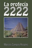 La Profecía 2222 (eBook, ePUB)