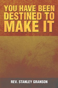Cover You Have Been Destined to Make It (eBook, ePUB)
