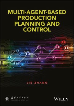 Multi-Agent-Based Production Planning and Control (eBook, ePUB) - Zhang, Jie