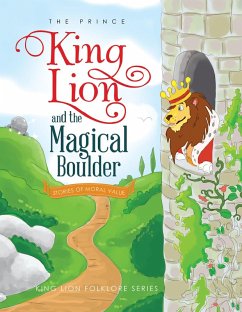 King Lion and the Magical Boulder (eBook, ePUB) - The Prince