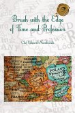 Brush with the Edge of Time and Profession (eBook, ePUB)