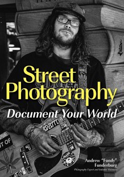 Street Photography (eBook, ePUB) - Funderburg, Andrew "Fundy"
