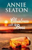 Christmas with the Boss (eBook, ePUB) Christmas with the Boss (eBook, ePUB)