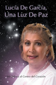 Cover Lucia De Garcia Una Luz De Paz (eBook, ePUB)