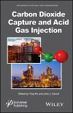 Carbon Dioxide Capture and Acid Gas Injection (eBook, ePUB)