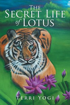 The Secret Life of Lotus (eBook, ePUB) - Yogi, Terri