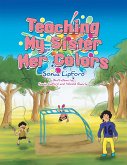 Teaching My Sister Her Colors (eBook, ePUB)