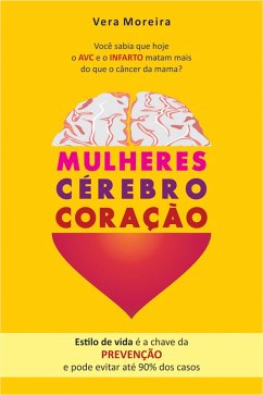 Mulheres cérebro coração (eBook, ePUB) - Moreira, Vera