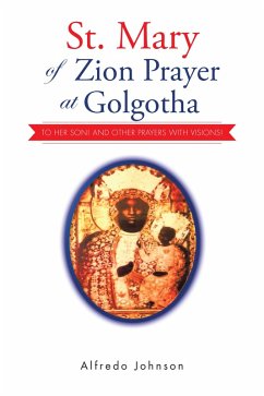 St. Mary of Zion Prayer at Golgotha (eBook, ePUB) - Johnson, Alfredo