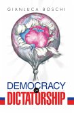 Democracy or Dictatorship (eBook, ePUB) Democracy or Dictatorship (eBook, ePUB)