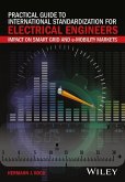 Practical Guide to International Standardization for Electrical Engineers (eBook, ePUB)
