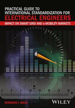 Practical Guide to International Standardization for Electrical Engineers (eBook, ePUB) - Koch, Hermann J.
