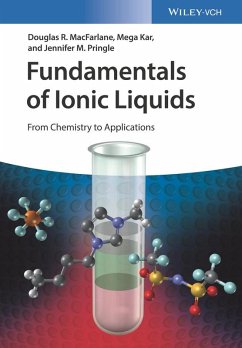 Fundamentals of Ionic Liquids (eBook, PDF) - Macfarlane, Doug; Kar, Mega; Pringle, Jennifer M.