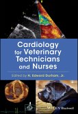 Cardiology for Veterinary Technicians and Nurses (eBook, ePUB)