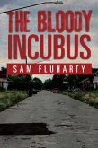 The Bloody Incubus (eBook, ePUB)