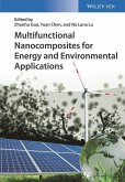 Multifunctional Nanocomposites for Energy and Environmental Applications (eBook, ePUB)