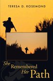 She Remembered Her Path (eBook, ePUB)