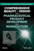 Comprehensive Quality by Design for Pharmaceutical Product Development and Manufacture (eBook, PDF)