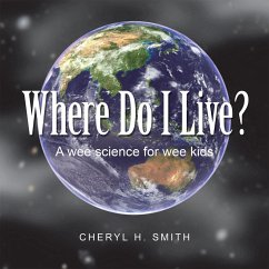 Where Do I Live? (eBook, ePUB) - Smith, Cheryl H.