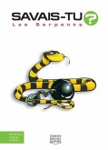 Savais-tu? - En couleurs 3 - Les Serpents (eBook, PDF)