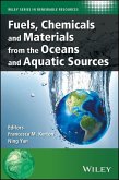 Fuels, Chemicals and Materials from the Oceans and Aquatic Sources (eBook, PDF)