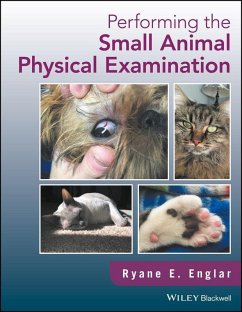 Performing the Small Animal Physical Examination (eBook, ePUB) - Englar, Ryane E.