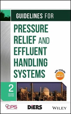 Guidelines for Pressure Relief and Effluent Handling Systems (eBook, PDF) - Ccps (Center For Chemical Process Safety)