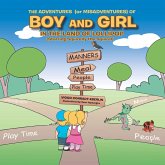 The Adventures (Or Misadventures) of Boy and Girl in the Land of Lollipop (Starring Squirelly the Squirel) (eBook, ePUB)