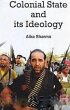 Colonial State And Its Ideology (eBook,... - Bild 1