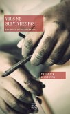 Vous ne survivrez pas ! (eBook, ePUB)