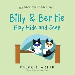 Billy & Bertie Play Hide and Seek (eBook, ePUB) - Walsh, Valerie