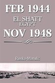 Feb 1944 El Shatt Egypt Nov 1948 (eBook, ePUB)