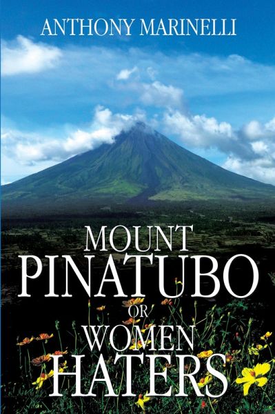 Mount Pinatubo or Women Haters (eBook, ePUB) Mount Pinatubo or Women Haters (eBook, ePUB)
